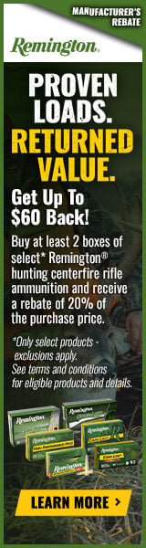 Proven Loads. Returned Value. Get UP to $60 Back! Buy at least 2 boxes of select* Remington hunting centerfire rifle ammunition and receive a rebate of 20% of the purchase price. *Only select products - exclusions apply. See terms and condition for eligible products and details.